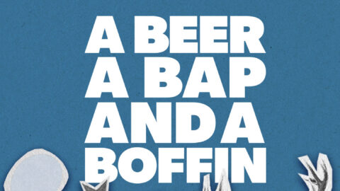 Beer, A Bap and A Boffin PFT
